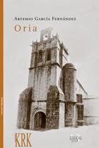 ORIA, de GARCíA FERNáNDEZ, ARTEMIO | portada del libro