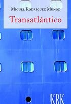TRANSATLáNTICO, de RODRíGUEZ MUñOZ | portada del libro