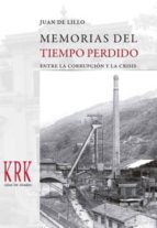 Memorias del tiempo perdido, de JUAN DE LILLO | portada del libro