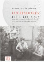 Luchadores del ocaso, de Ramón García Piñeiro | portada del libro