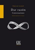 Dar razón, de Lledó Ïñigo, Emilio | portada del libro