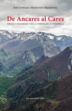 De Ancares al Cares, de JOSE ENRIQUE MENENDEZ | portada del libro