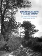 UNA HERMANDAD FOTOGRAFICA EN ASTURIAA 1891 1901, de EDMUNDO LACAZETTE | portada del libro