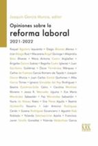 Opiniones sobre la reforma laboral 2021-2022, de Varios autores | portada del libro