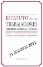 ESTATUTO TRABAJADORES LIBERTAD SIND.HUELGA 2022, de Varios autores | portada del libro