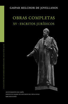 OBRAS COMPLETAS XV ESCRITOS JURIDICOS, de IGNACIO FERNANDEZ SARASOLA | portada del libro