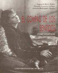Compas de los Sentidos, el (Cine y Estetica), de RUIZ BAÑOS | portada del libro