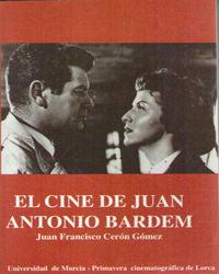 El Cine de Juan Antonio Bardem, de CERÓN GÓMEZ | portada del libro