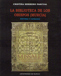 Biblioteca de los Obispos (Murcia), La, de HERRERO PASCUAL | portada del libro