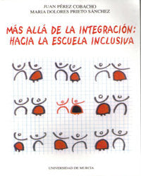 Mas alla de la integracion: hacia la escuela inclusiva, de PEREZ COBACHO | portada del libro