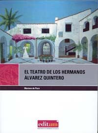 El Teatro de los Hermanos Álvarez Quintero, de PACO, MARIANO DE | portada del libro