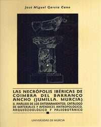 Necrópolis Ibéricas de Coimbra del Barranco Ancho (Jumillla, Murcia) Ii, de GARCÍA CANO | portada del libro