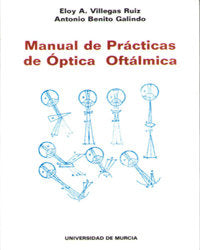 Manual de Prácticas de Óptica Oftálmica, de VILLEGAS RUIZ | portada del libro
