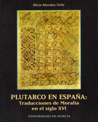 Plutarco en España, de MORALES ORTIZ | portada del libro