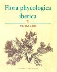 Flora Phycologica Iberica, de GÓMEZ GARRETA | portada del libro
