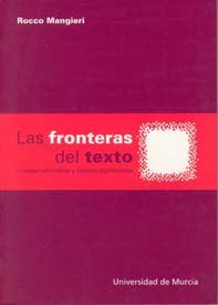 Fronteras del Texto, Las: Miradas Semioticas y Objetos Significantes, de MANGIERI | portada del libro