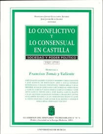 LO CONFLICTIVO Y LO CONSENSUAL EN CASTILLA, de RUIZ IBAÑEZ | portada del libro