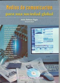 Medios de Comunicacion para Una Sociedad Global, de BALLESTA PAGAN | portada del libro