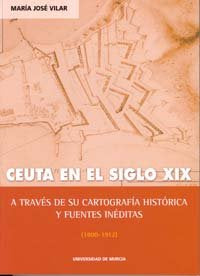 Ceuta en el Siglo Xix, de VILAR GARCÍA | portada del libro