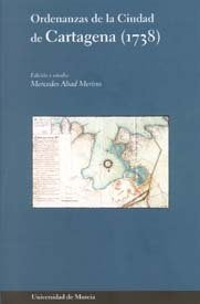 Ordenanzas de la Ciudad de Cartagena (1738), de ABAD MERINO | portada del libro