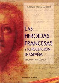 Las Heroidas Francesas y Su Recepción en España:, de SAURA SÁNCHEZ | portada del libro