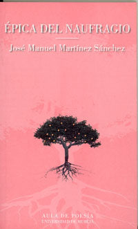 Épica del Naufragio, de MARTÍNEZ SÁNCHEZ | portada del libro