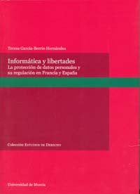 Informática y Libertades, de GARCÍA-BERRIO HERNÁNDEZ | portada del libro