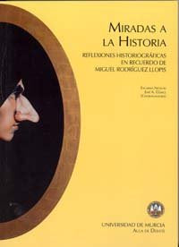 Miradas a la Historia, de GOMEZ HERNANDEZ | portada del libro