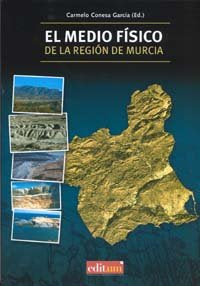 El Medio Físico de la Región de Murcia, de CONESA GARCÍA | portada del libro