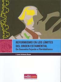 Reformismo en los Límites del Orden Estamental, de GUILLAMÓN ÁLVAREZ | portada del libro