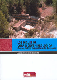 Los Diques de Corrección Hidrológica, de ROMERO DÍAZ | portada del libro