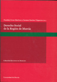 Derecho Social de la Región de Murcia, de SÁNCHEZ TRIGUEROS | portada del libro