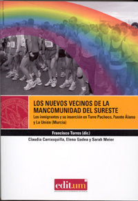 Los Nuevos Vecinos de la Mancomunidad del Sureste, de TORRES PÉREZ | portada del libro