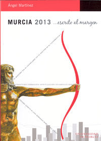 Murcia 2013, de MARTÍNEZ MARTÍNEZ | portada del libro