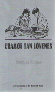 Eramos Tan Jovenes, de BUENO | portada del libro