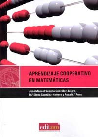 Aprendizaje Cooperativo en Matemáticas. 2ª Ed., de SERRANO GONZÁLEZ-TEJERO | portada del libro