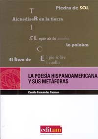 La Poesía Hispanoamericana y Sus Metáforas, de FERNÁNDEZ COZMAN | portada del libro