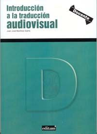 Introducción a la Traducción Audiovisual, de MARTÃNEZ SIERRA | portada del libro