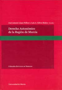 Derecho Autonómico de la Región de Murcia, de LÓPEZ PELLICER | portada del libro