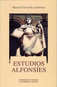 Estudios Alfonsíes, de GONZÁLEZ JIMENEZ | portada del libro