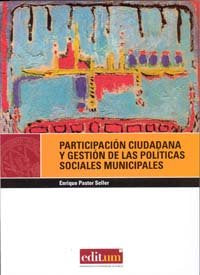 Participación Ciudadana y Gestión de las Políticas Sociales Municipales, de PASTOR SELLER | portada del libro