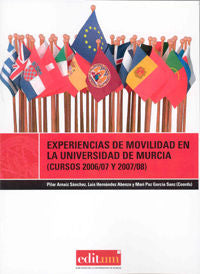 Experiencias de Movilidad en la Universidad de Murcia (Cursos 2006/07 y 2007/08), de ARNAIZ SÁNCHEZ | portada del libro
