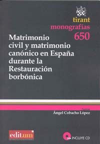 Matrimonio Civil y Matrimonio Canónico en España Durante la Restauración Borbónica, de COBACHO LÓPEZ | portada del libro