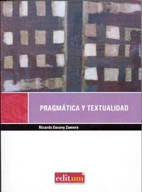 Pragmática y textualidad, de ESCAVY | portada del libro