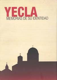 Yecla. Memorias de Su Identidad, de MUÑOZ LÓPEZ | portada del libro