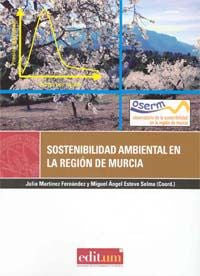 Sostenibilidad Ambiental de la Región de Murcia, de MARTÍNEZ FERNÁNDEZ | portada del libro