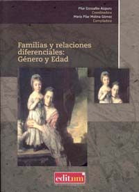 Familias y Relaciones Diferenciales: Género y Edad, de GONZALBO AIZPURU | portada del libro