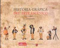 Historia gráfica del arte escénico, de OLIVA OLIVARES | portada del libro