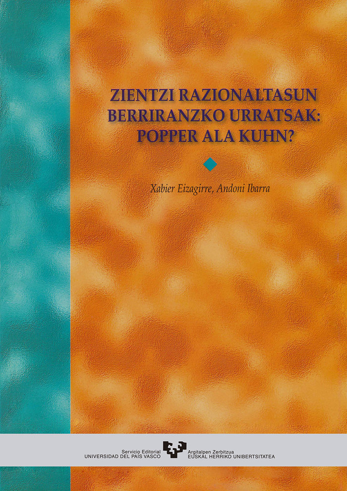 Zientzi razionaltasun berriranzko urratsak: Popper ala Kuhn?, de Eizagirre Gesalaga, Xabier | portada del libro