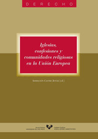 Iglesias, confesiones y comunidades religiosas en la Unión Europea, de CASTRO JOVER ADORACION | portada del libro